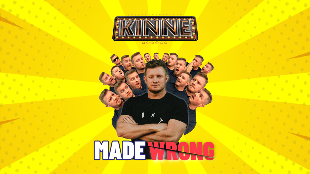 KINNE: Made Wrong